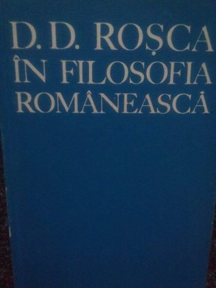 D. D. Rosca in filosofia romaneasca