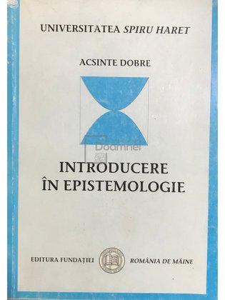 Introducere în epistemologie (ed. II)