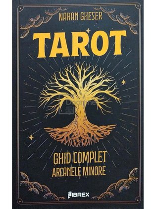 Tarot - Ghid complet arcanele minore