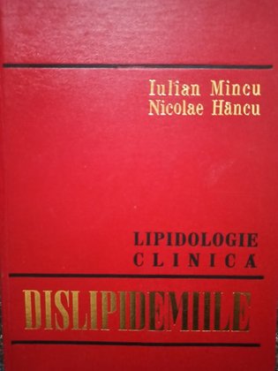 Dislipidemiile - Lipidologie clinica