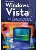 Microsoft Windows Vista in imagini