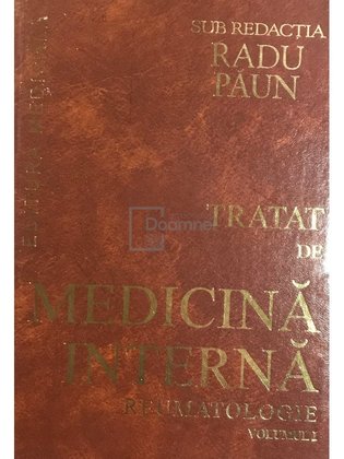 Tratat de medicina interna. Reumatologie, vol. 1