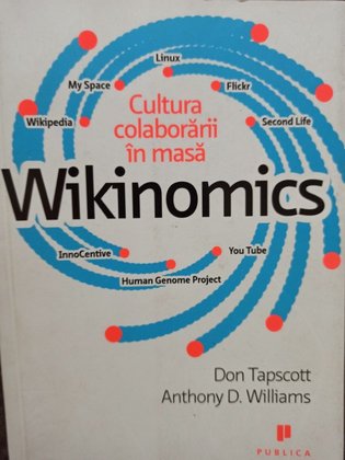 Wikinomics - Cultura colaborarii in masa
