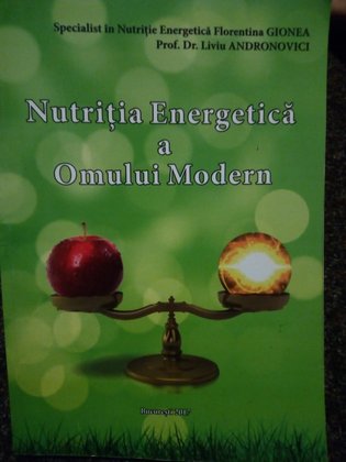 Nutritia energetica a omului modern