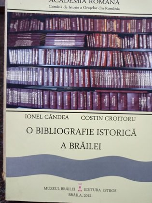 O bibliografie istorica a Brailei