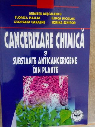 Cancerizare chimica si substante anticancerigene din plante