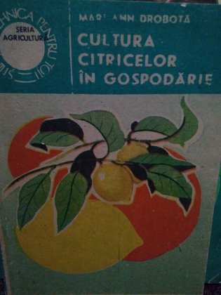 ann Drobota - Cultura citricelor in gospodarie