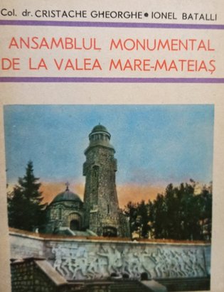 Ansamblul monumental de la Valea Mare Mateias