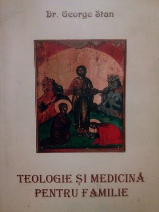 Teologie si medicina pentru familie