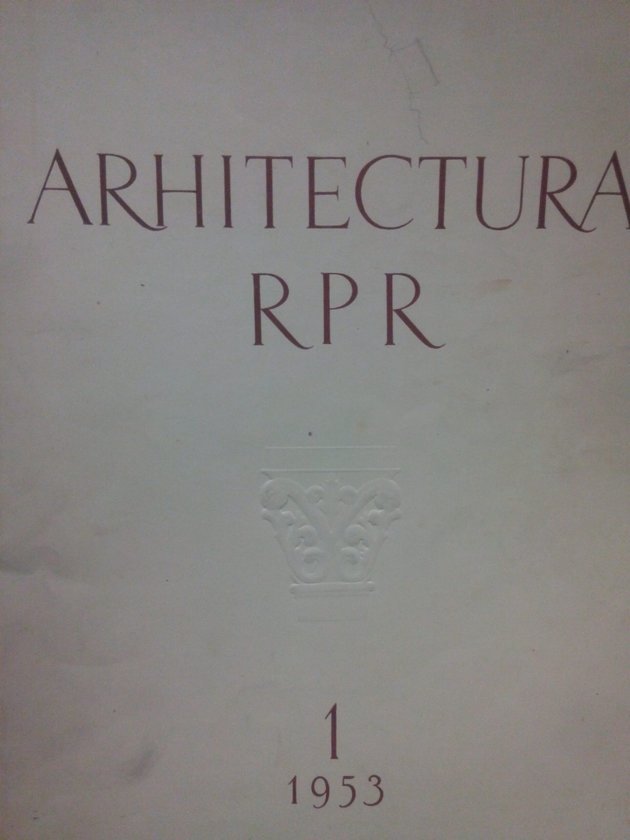 Arhitectura RPR, nr. 1