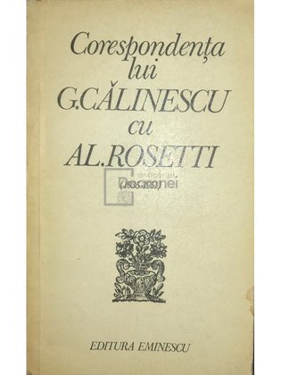 Corespondența lui G. Călinescu cu Al. Rosetti