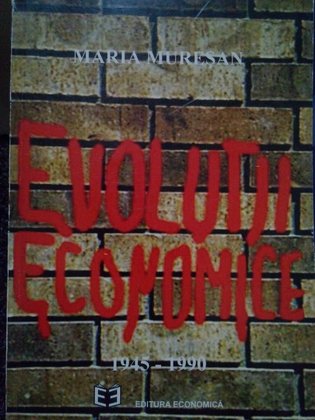 Evolutii economice 1945-1990