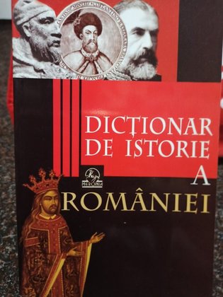 Dictionar de istorie a Romaniei