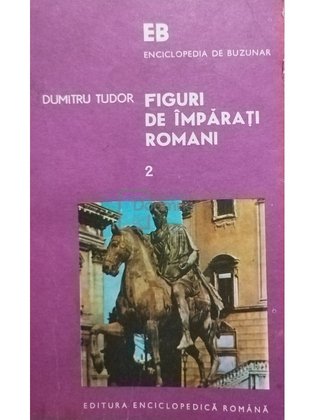 Figuri de imparati romani, vol. 2