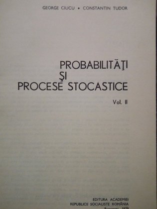 Probabilitati si procese stocastice, vol. II