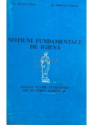 Noțiuni fundamentale de igienă (ed. IV)