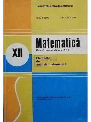 Matematica - Manual pentru clasa a XII-a - Elemente de analiza matematica