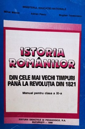 Istoria romanilor - Manual pentru clasa a XI-a