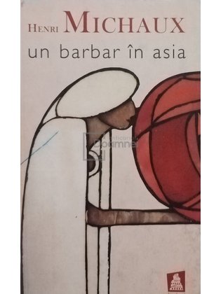 Un barbar in Asia