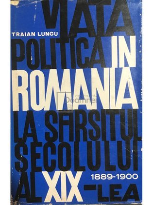 Viața politică în România la sfârșitul secolului al XIX-lea