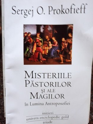 Misteriile Pastorilor si ale Magilor