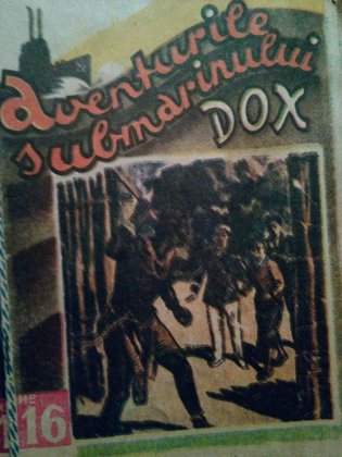Aventurile submarinului Dox, vol. 16
