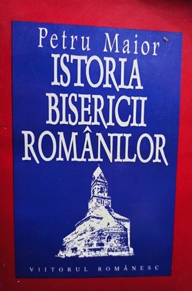 Istoria Bisericii romanilor, vol. 1