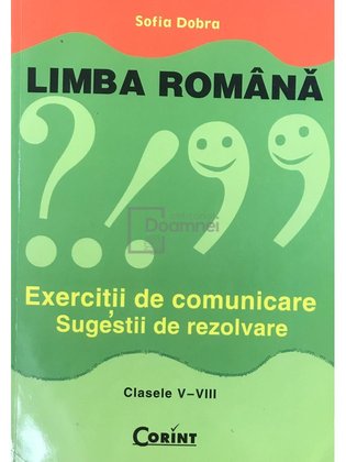 Limba română - Exerciții de comunicare, clasele V-VIII