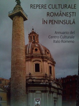 Repere culturale romanesti in peninsula