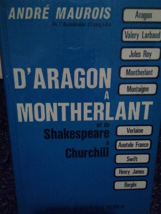 D'aragon a Montherlant et de Shakespeare a Churchill