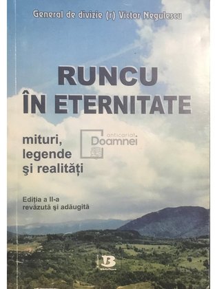 Runcu în eternitate - Mituri, legende, realități (ed. II)