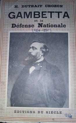 Gambetta Et La Defense Nationale