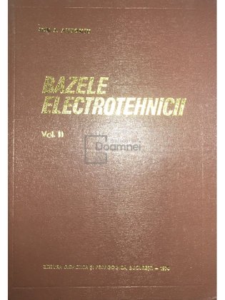 Bazele electrotehnicii, vol. 2