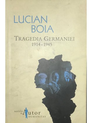 Tragedia Germaniei 1914-1945