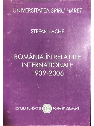 România în relațiile internaționale 1939-2006