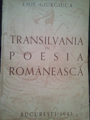 Transilvania in poesia romaneasca