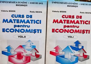 Curs de matematici pentru economisti, 2 vol.
