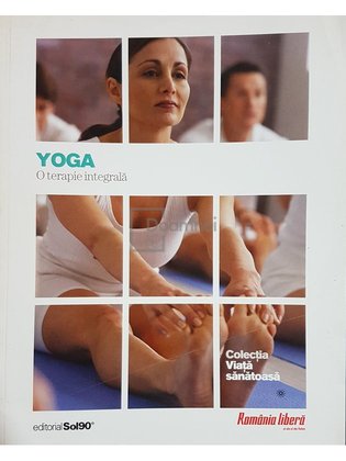 Yoga. O terapie integrala