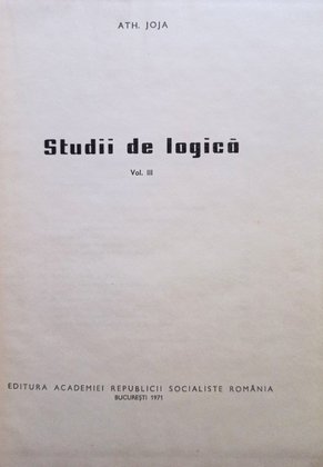 Studii de logica, vol. III