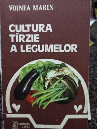 Cultura tarzie a legumelor