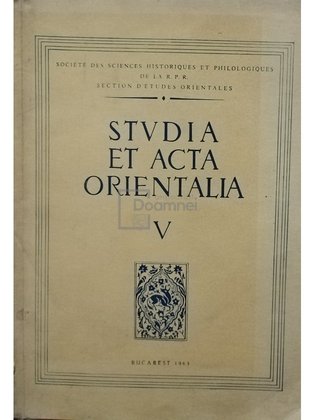 Studia et acta orientalia, vol. V