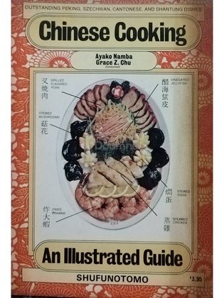 Chinese cooking - An illustrated guide