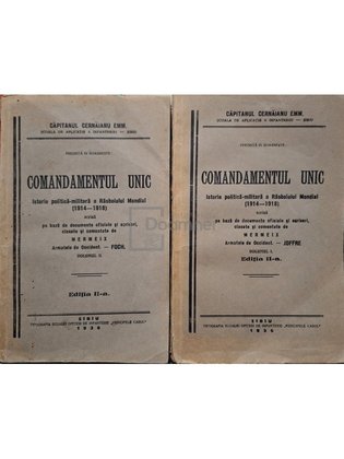 Comandamentul unic, 2 vol. (editia a II-a) (semnata)
