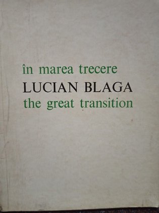 In marea trecere / The great transition