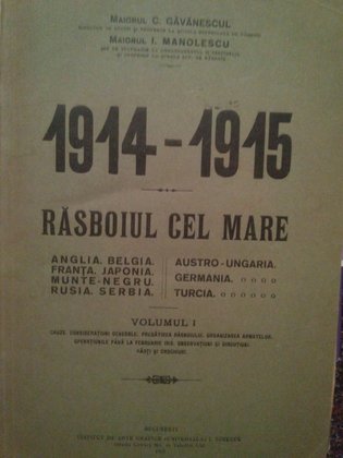 1915. Rasboiul cel Mare, vol. I