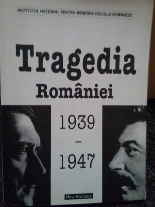 Tragedia Romaniei 19391947
