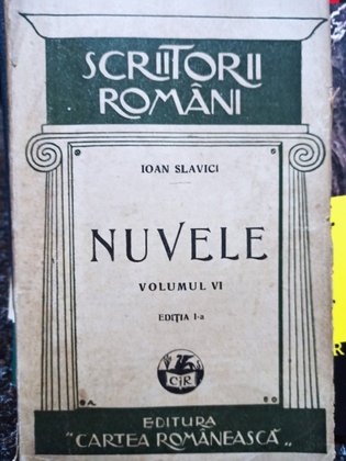 Nuvele, volumul VI, editia I