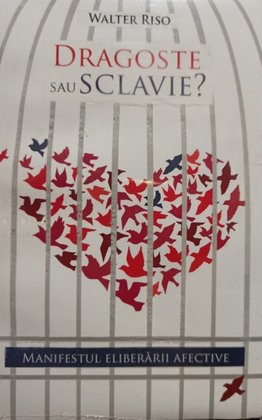 Dragoste sau sclavie?
