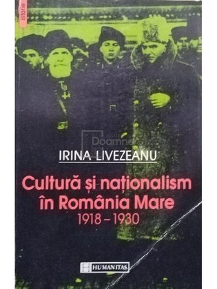 Cultura si nationalism in Romania Mare 1918 - 1930