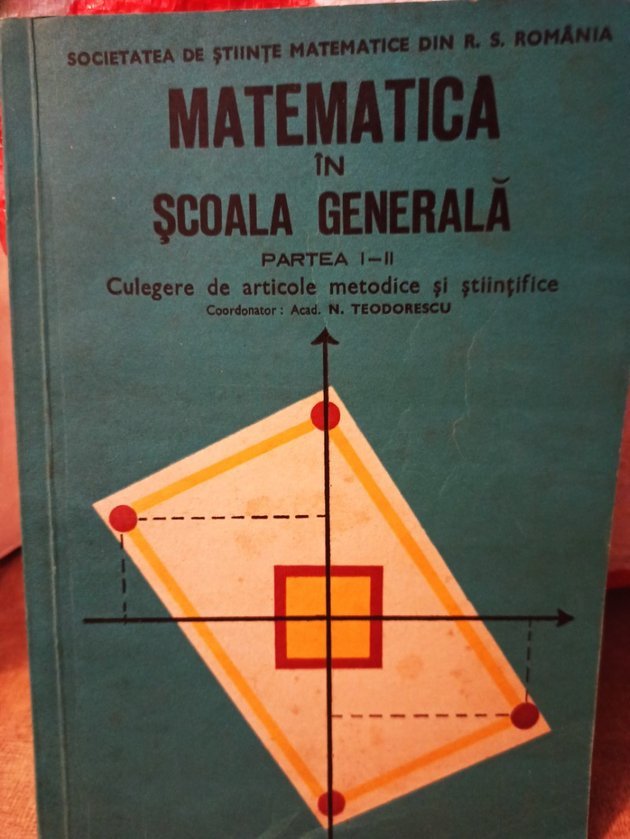 Matematica in scoala generala, partea I - II
